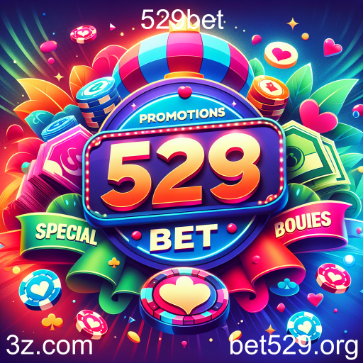 Atrações Imperdíveis: As Promoções do 529bet